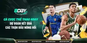 thể thao 8day trang cá cược thể thao trực tuyến uý tín top 1 Châu Á