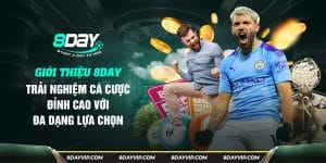 giới thiệu 8day nhà cái cá cược uy tín