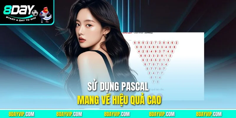 Sử dụng Pascal mang về hiệu quả cao